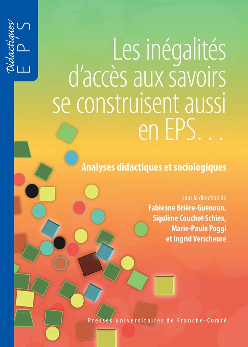 ebook cover of Les inégalités d´accès aux savoirs se construisent aussi en EPS..., by Fabienne Brière-Guenoun, Marie-Paule Poggi