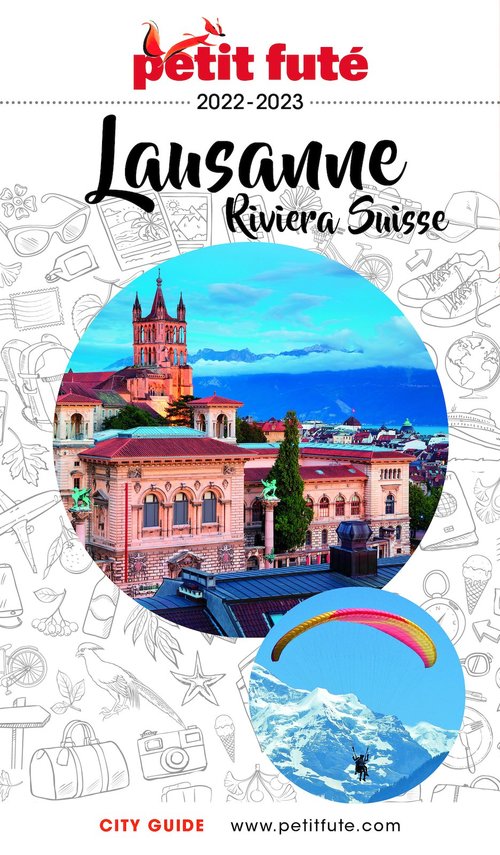 ebook cover of LAUSANNE - RIVIERA SUISSE 2022/2023 Petit Futé, by Collectif petit futé