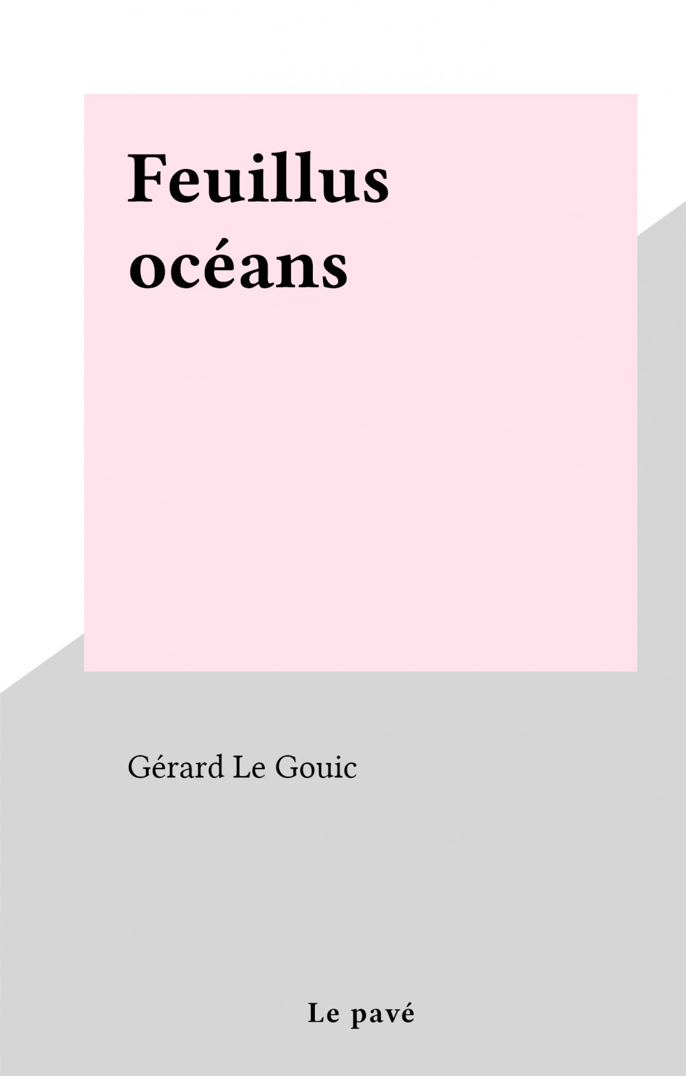 ebook cover of Feuillus océans, by Gérard Le Gouic
