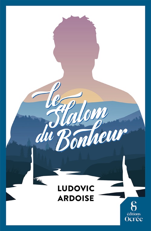 Couverture ebook de Le slalom du bonheur, de Ludovic Ardoise