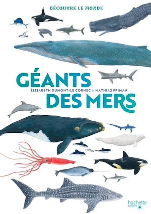 ebook cover of Découvre le monde - Géants des mers, by Elisabeth Dumont-Le Cornec