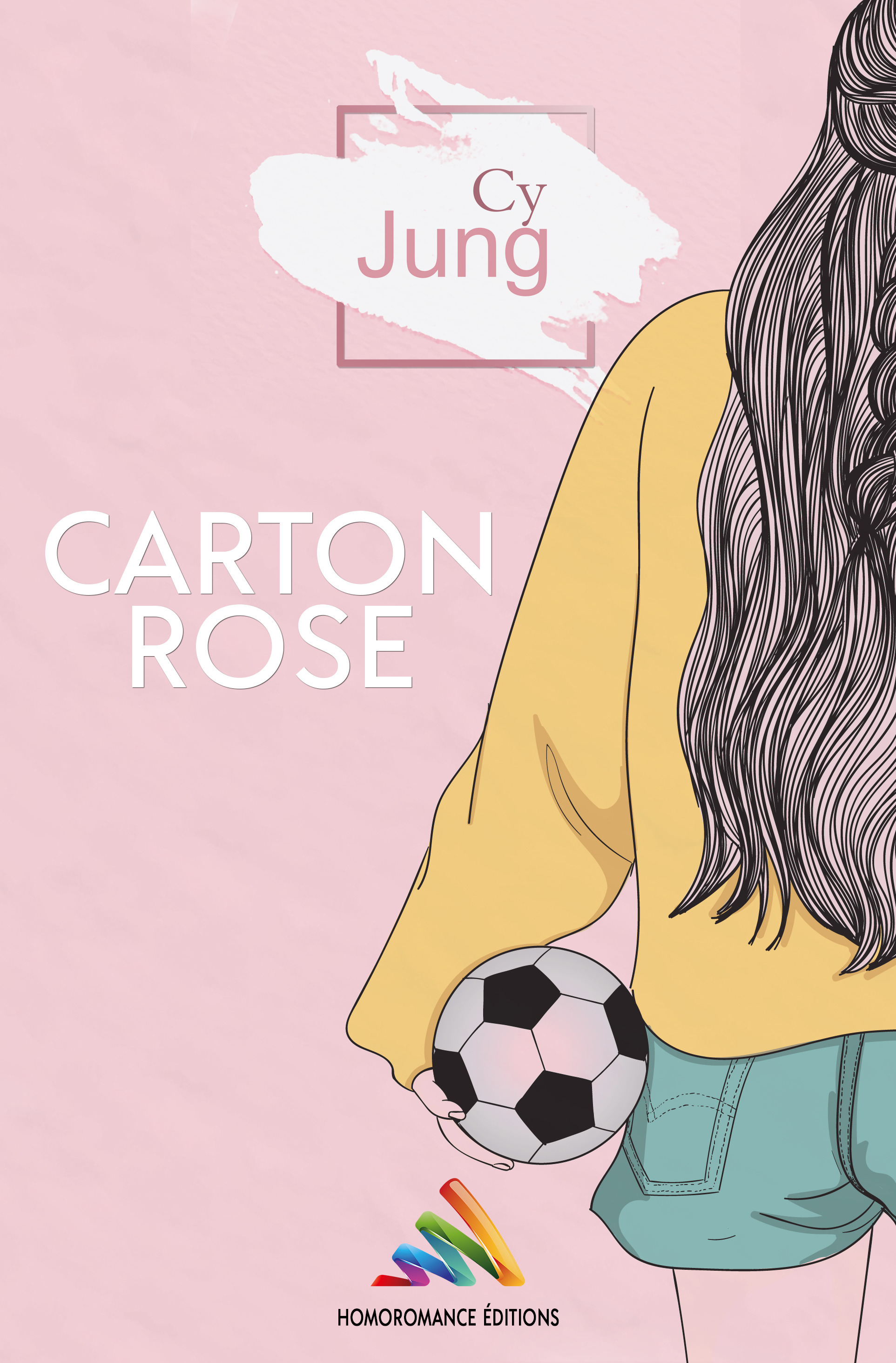 Couverture ebook de Carton Rose (Livre lesbien, roman lesbien), de Cy Jung