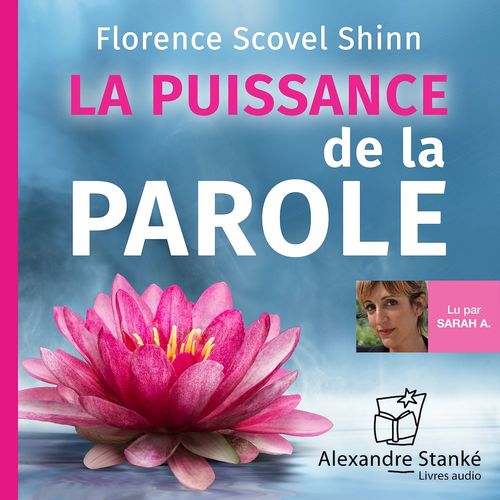 audiobook cover of La puissance de la parole, by Florence Scovel Shinn