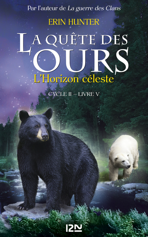 Couverture ebook de La quête des ours cycle II - tome 5 L'Horizon céleste, de Erin Hunter