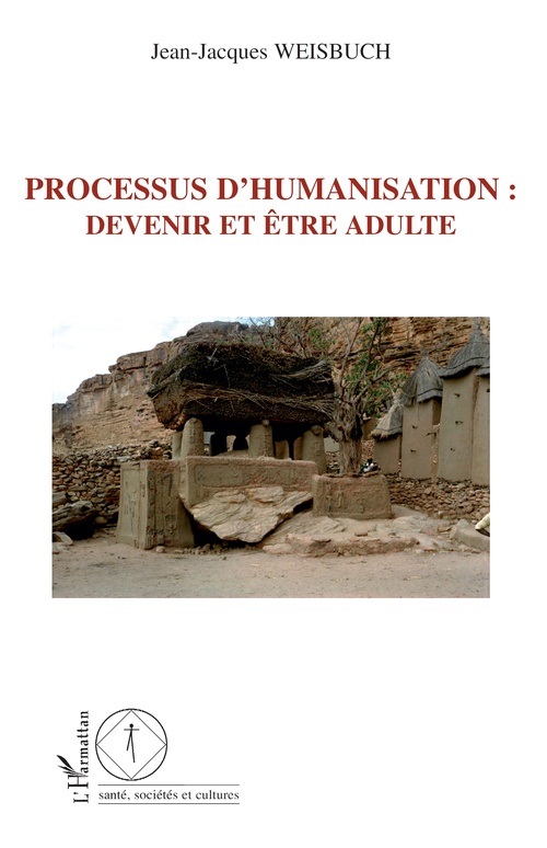 ebook cover of Processus d'humanisation : devenir et être adulte, by Jean-Jacques Weisbuch