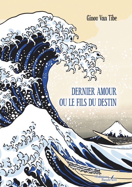 Couverture ebook de Dernier amour ou le fils du destin, de Van Tibe Ginou