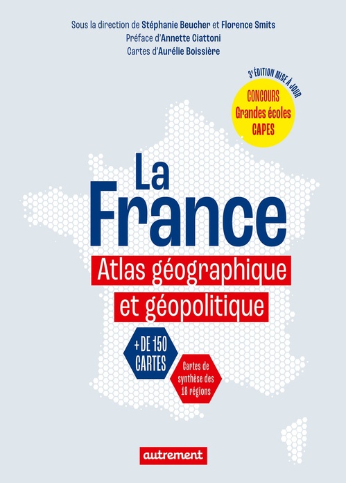Couverture ebook de La France. Atlas géographique et géopolitique, de Collectif