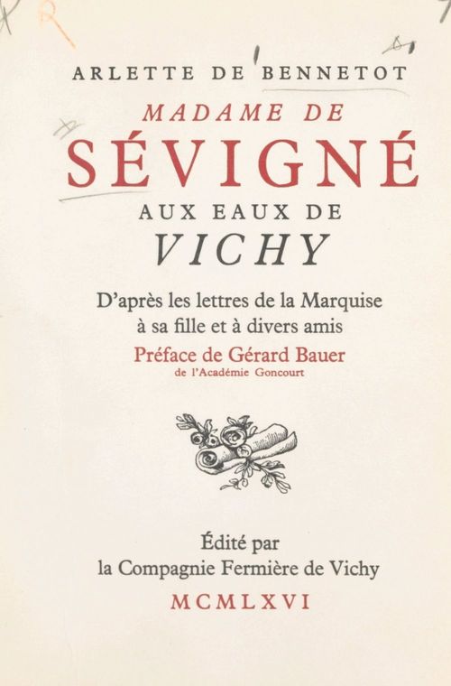 Couverture ebook de Madame de Sévigné aux eaux de Vichy, de Arlette De Bennetot