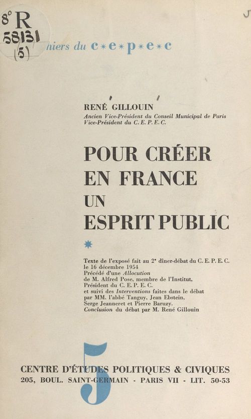 ebook cover of Pour créer en France un esprit public (exposé fait au 2e Dîner-débat du CEPEC, le 16 décembre 1954), by Rene Gillouin