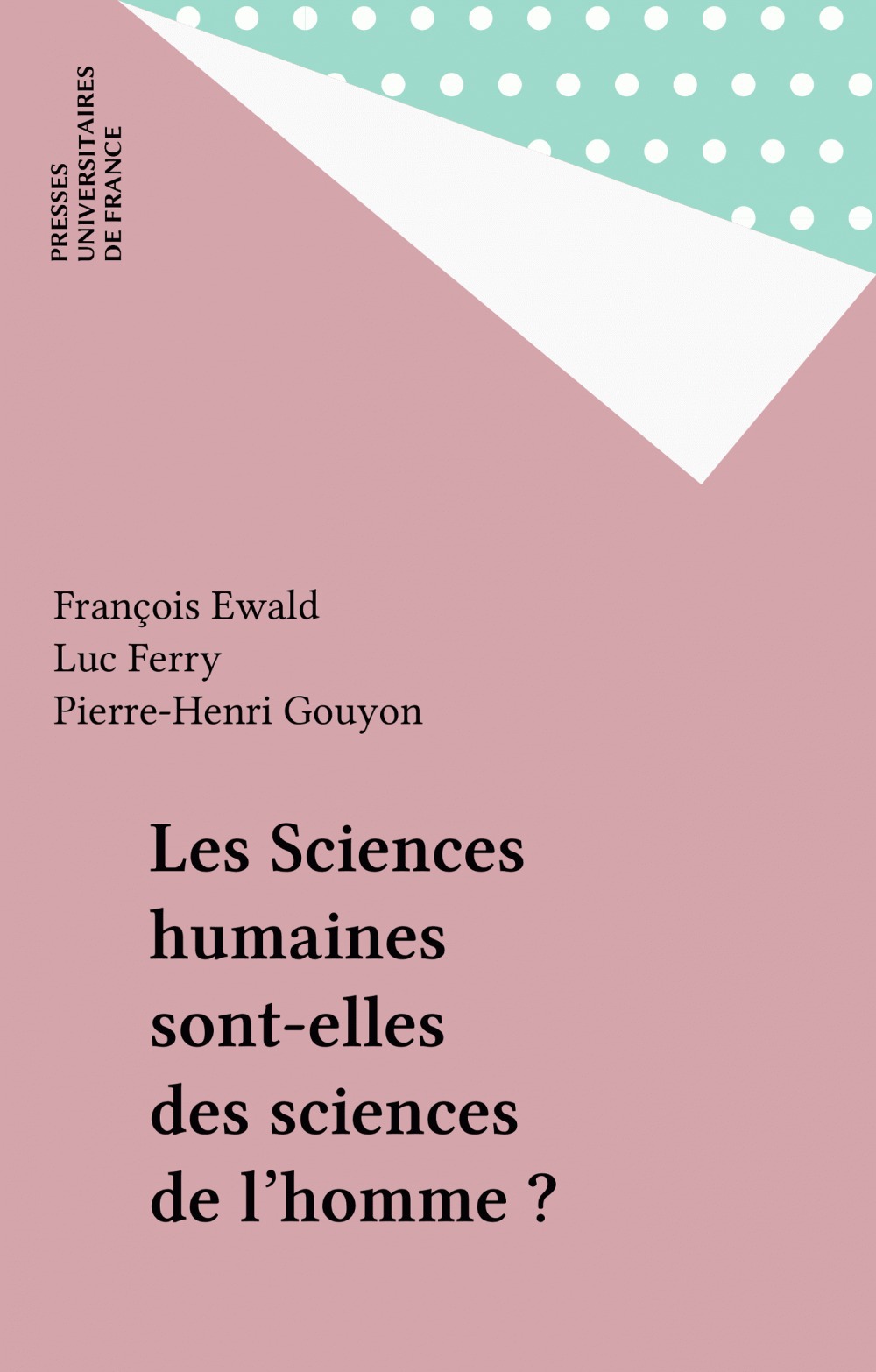 Couverture ebook de Les Sciences humaines sont-elles des sciences de l'homme ?, de Pierre Fédida