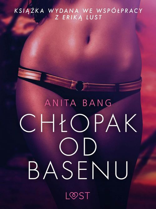 Couverture ebook de Chlopak od basenu - opowiadanie erotyczne, de Anita Bang