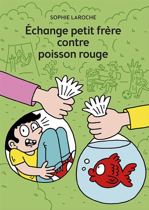 Couverture ebook de Échange petit frère contre poisson rouge, de Sophie Laroche