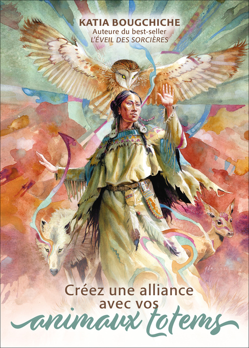 ebook cover of Créer une alliance avec vos animaux totem, by Katia Bougchiche