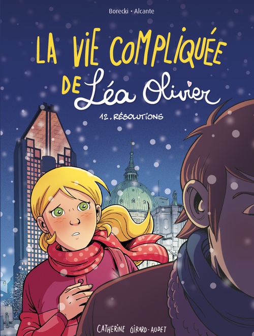 ebook cover of BD La vie compliquée de Léa Olivier tome 12: Résolutions, by Catherine Girard-Audet