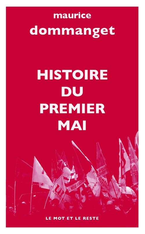 ebook cover of Histoire du Premier Mai, by Maurice Dommanget, Charles Jacquier
