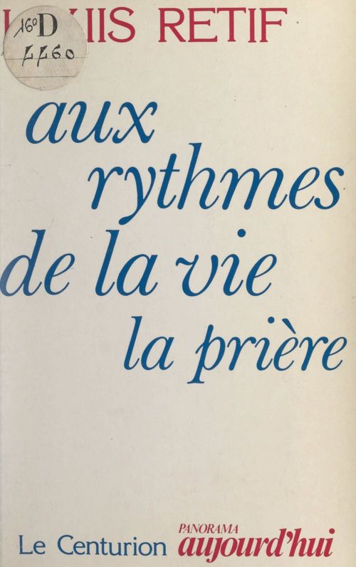 Couverture ebook de Aux rythmes de la vie, la prière, de Louis Retif