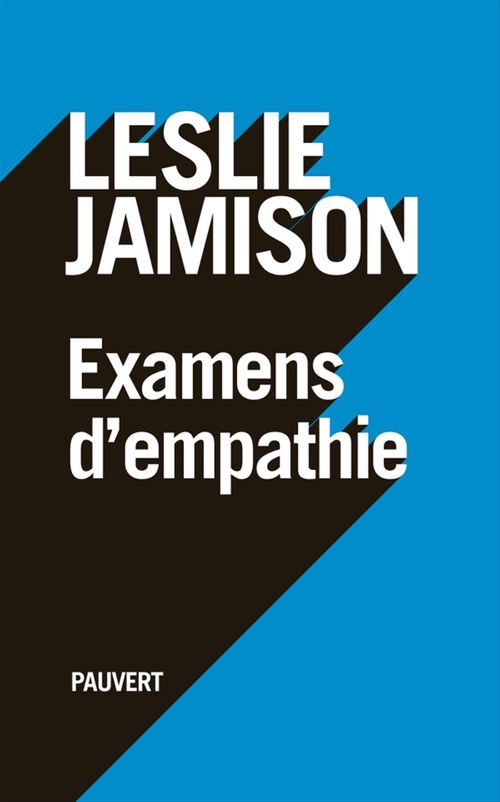 Couverture ebook de Examens d'empathie, de Leslie Jamison