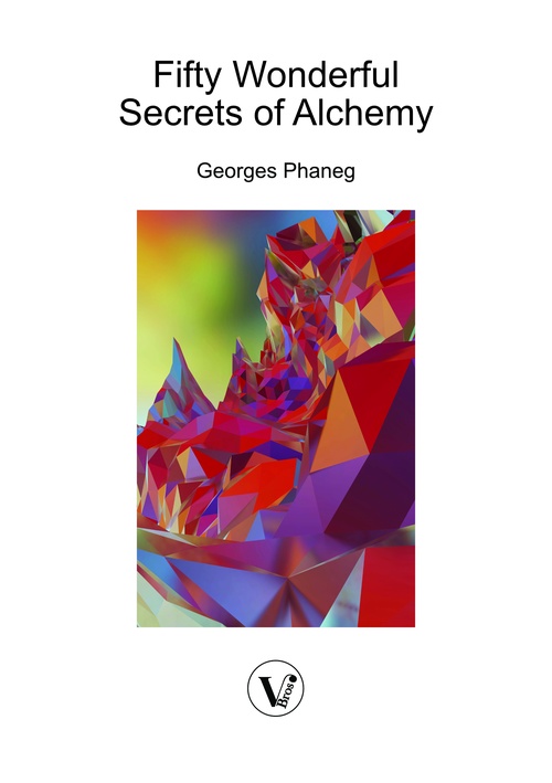 Couverture ebook de Fifty Wonderful Secrets of Alchemy, de Georges Phaneg