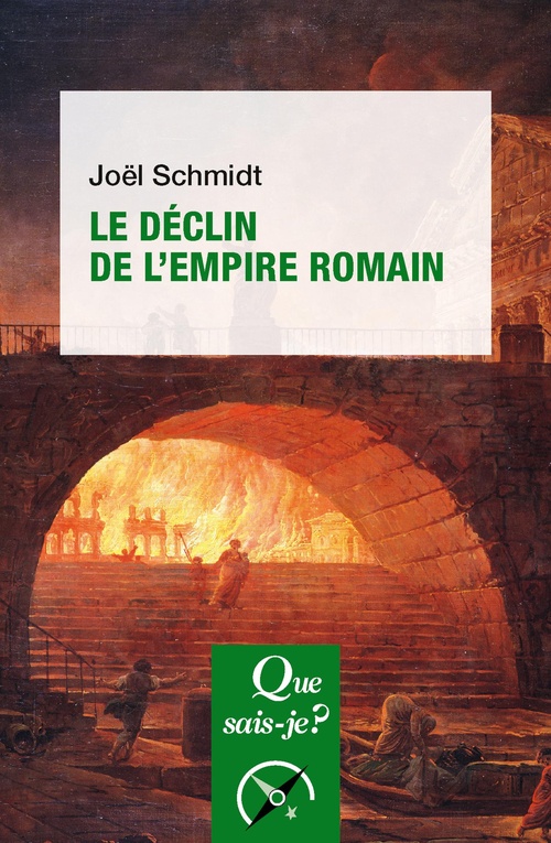 Couverture ebook de Le Déclin de l'Empire romain, de Joël Schmidt
