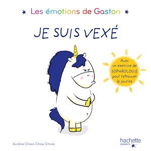 ebook cover of Gaston - Je suis vexé, by Aurélie Chien Chow Chine