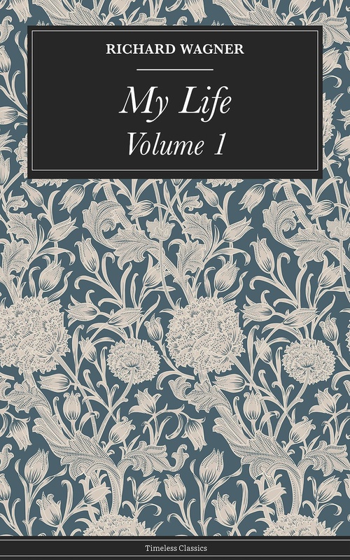 Couverture ebook de My Life, de Wagner Richard