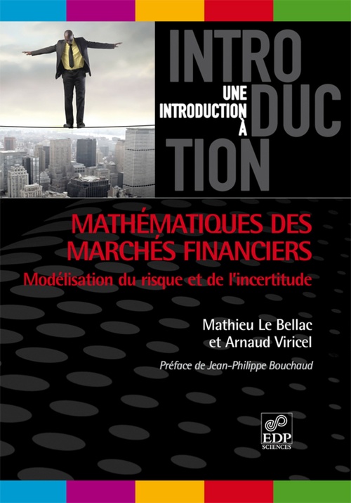 Couverture ebook de MATHEMATIQUES DES MARCHES FINANCIERS, de Mathieu Le bellac, Arnaud Viricel