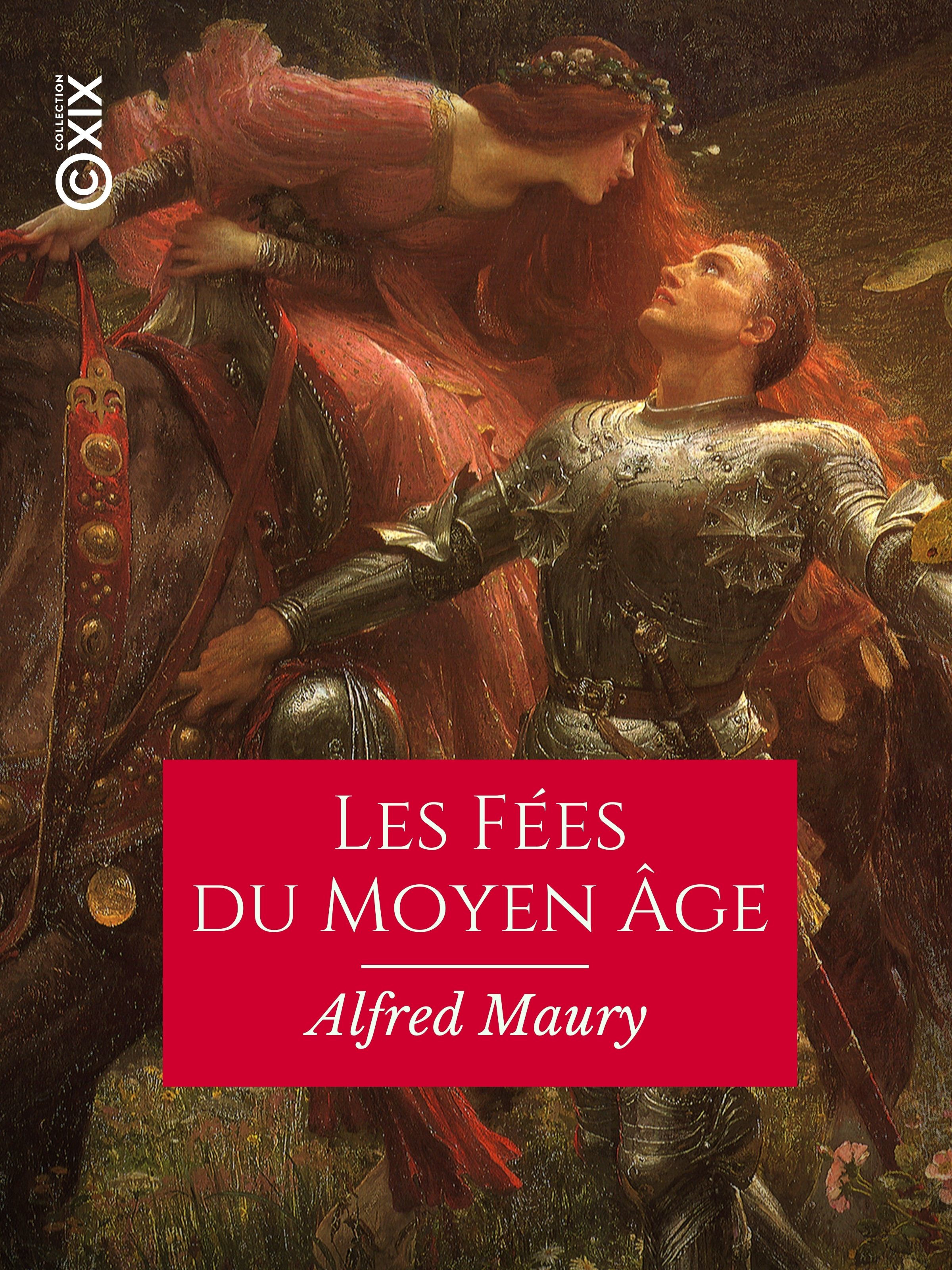 Couverture ebook de Les Fées du Moyen Âge, de Alfred Maury