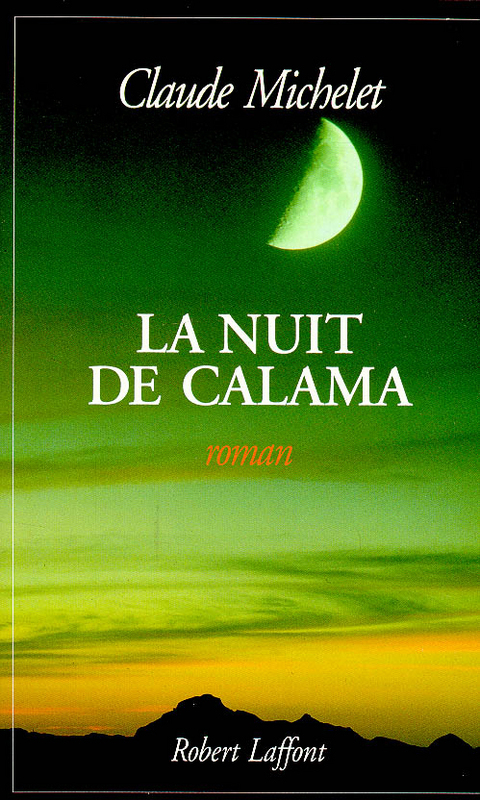 ebook cover of La nuit de Calama, by Claude Michelet