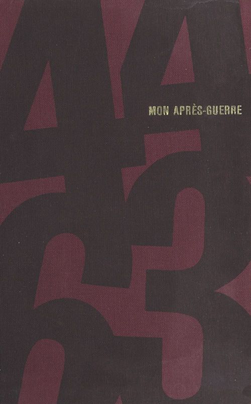 ebook cover of Mon après-guerre, by Francois Brigneau