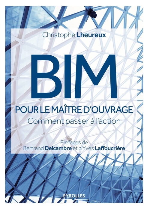 Couverture ebook de BIM pour le maître d'ouvrage, de Christophe Lheureux