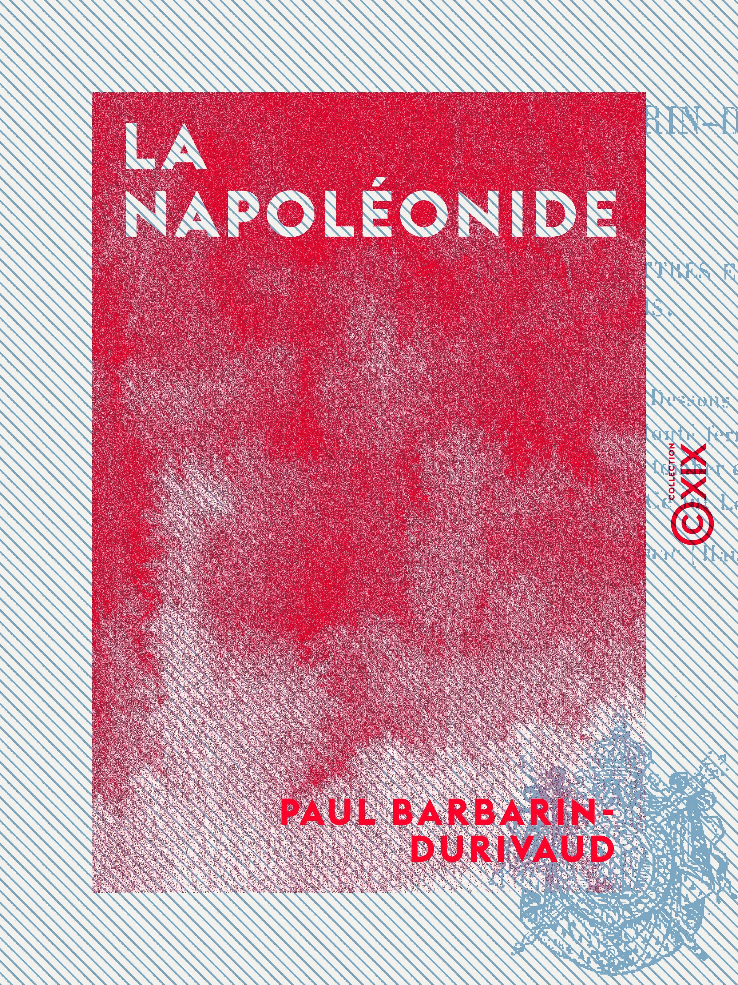 ebook cover of La Napoléonide - Poème épique et historique, by Paul Barbarin-Durivaud