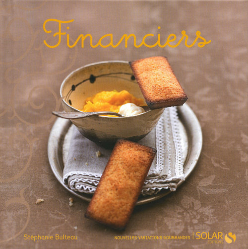 ebook cover of Financiers - Nouvelles variations gourmandes, by Bulteau Stephanie