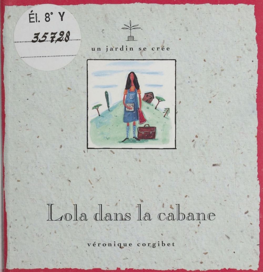 ebook cover of Lola dans la cabane, by Véronique Corgibet, Rebecca Gibbon