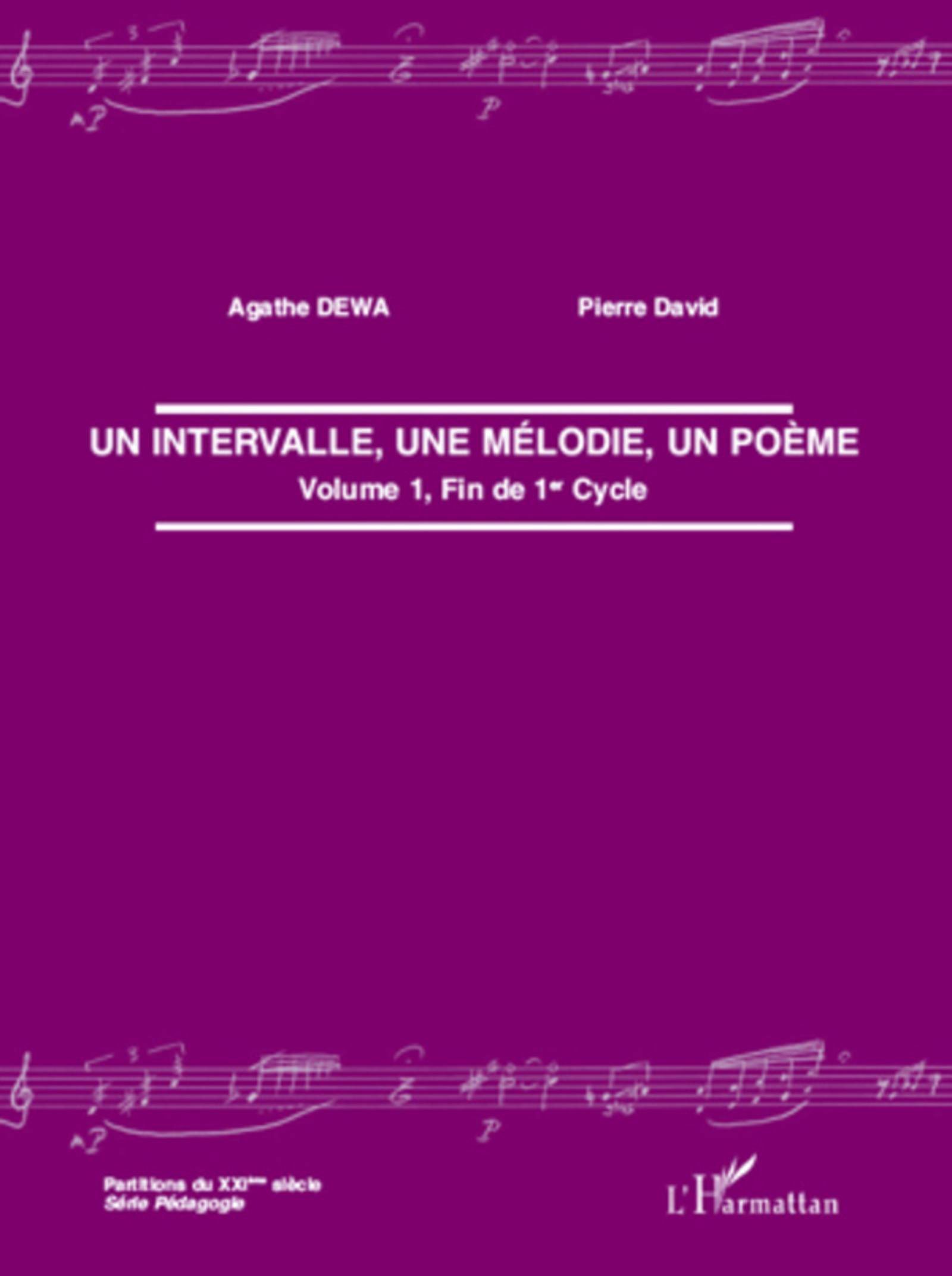 ebook cover of Un intervalle, une mélodie, un poème, by Pierre David, Agathe Dewa