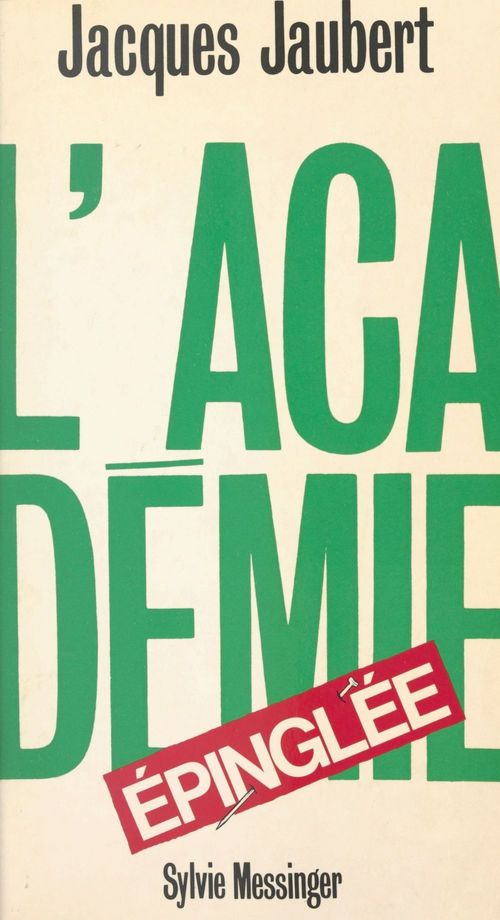 Couverture ebook de L'Académie épinglée, de Jacques Jaubert