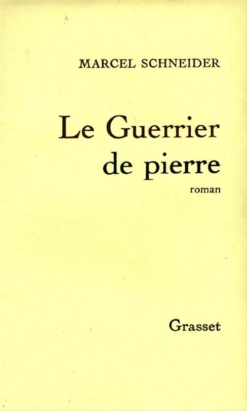 Couverture ebook de Le guerrier de pierre, de Marcel Schneider