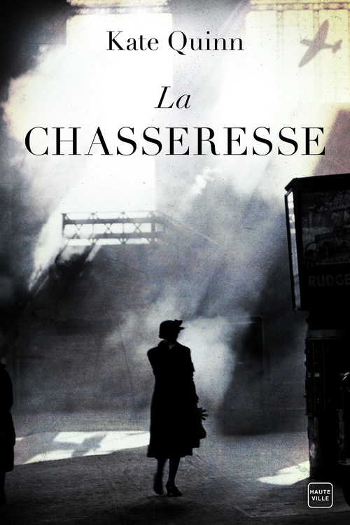 ebook cover of La Chasseresse, by Kate Quinn