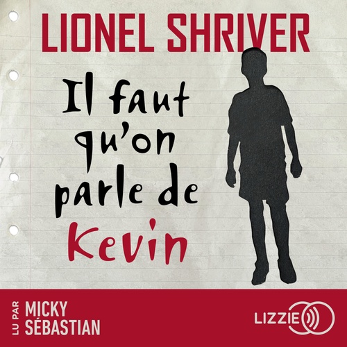 Couverture audiobook de Il faut qu'on parle de Kevin, de Lionel Shriver