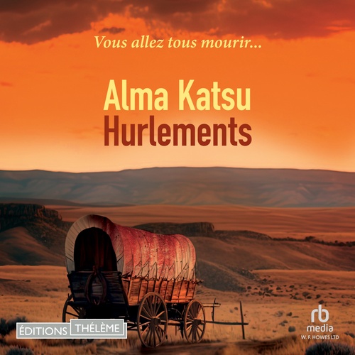 audiobook cover of Hurlements, by Alma Katsu