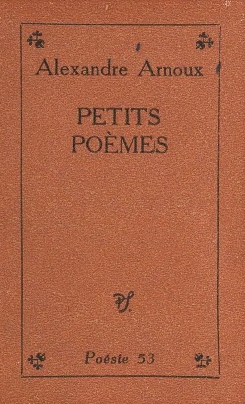 Couverture ebook de Petits poèmes, de Alexandre Arnoux