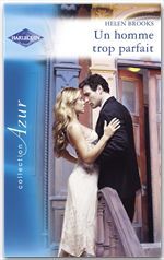 ebook cover of Un homme trop parfait (Harlequin Azur), by Helen Brooks
