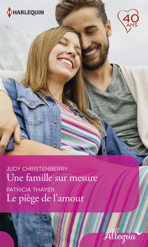 Couverture ebook de Une famille sur mesure - Le piège de l'amour, de Judy Christenberry, Patricia Thayer