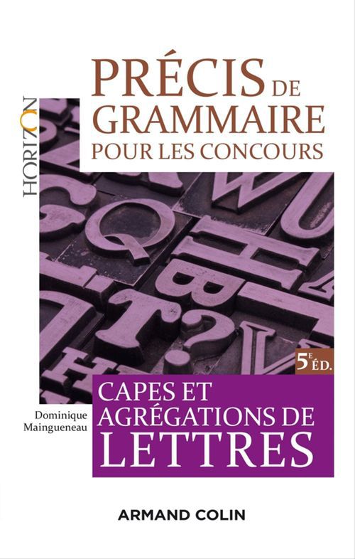 Couverture ebook de Précis de grammaire pour les concours - 5e éd., de Dominique Maingueneau