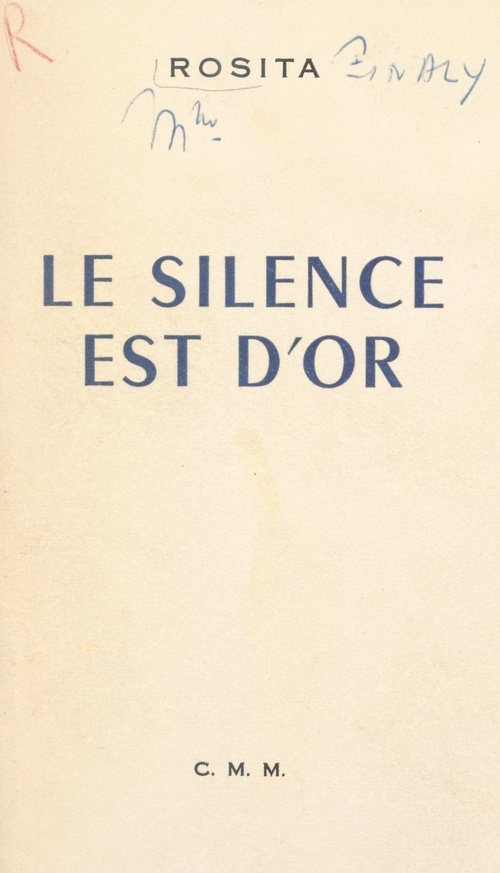 Couverture ebook de Le silence est d'or, de Rosita