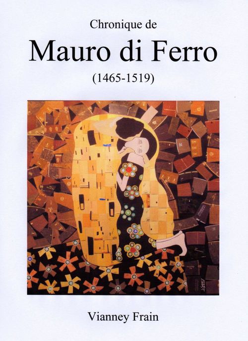 Couverture ebook de Chronique de Mauro di Ferro (1465-1519), de Vianney Frain