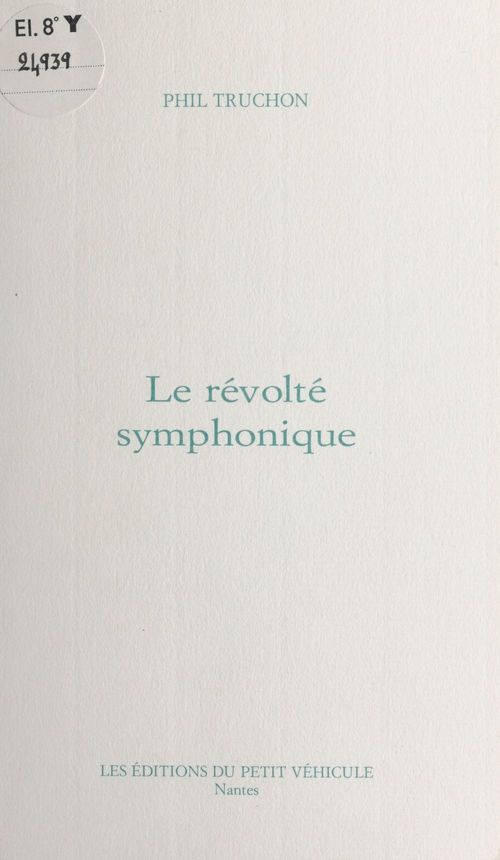 ebook cover of Le révolté symphonique, by Philippe Truchon