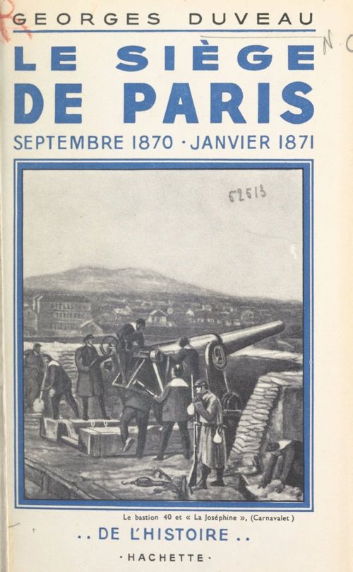Couverture ebook de Le siège de Paris, septembre 1870-janvier 1871, de Georges Duveau