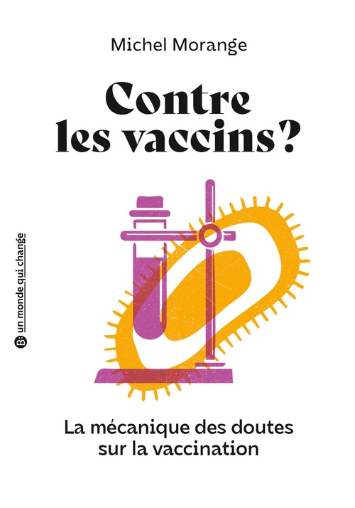 ebook cover of Contre les vaccins ? : La mécanique des doutes sur la vaccination, by Michel Morange