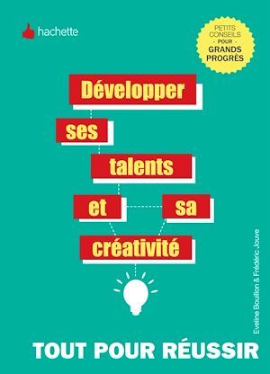 Couverture ebook de Développer ses talents et sa créativité, de Eveline Bouillon, Frédéric Jouve