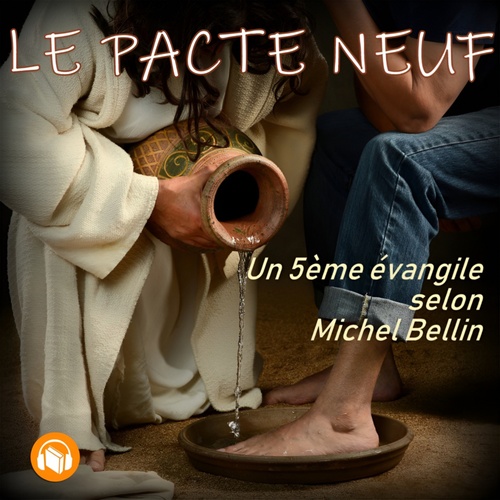 audiobook cover of Le pacte neuf, by Michel Bellin